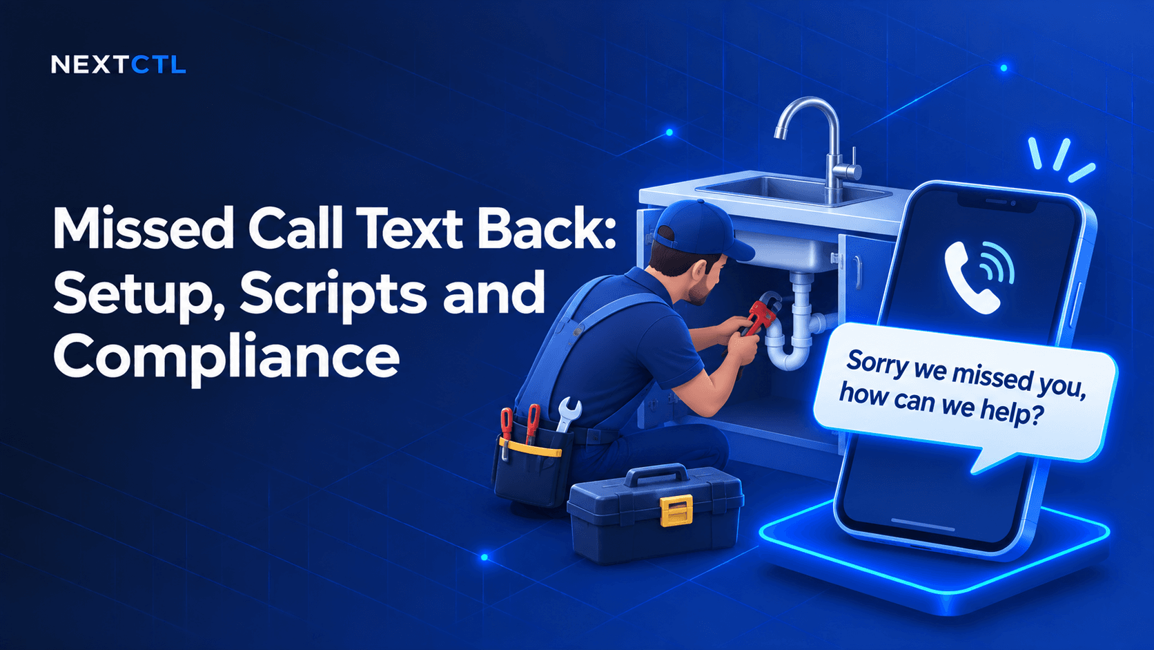 Missed Call Text Back: Setup, Templates and Compliance