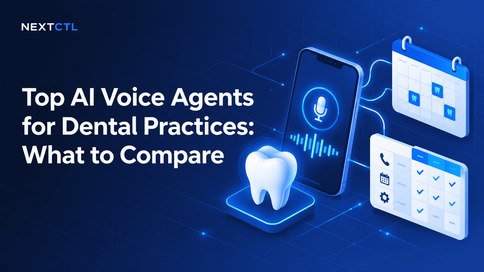 Top AI Voice Agents for Dental Practices: What to Compare