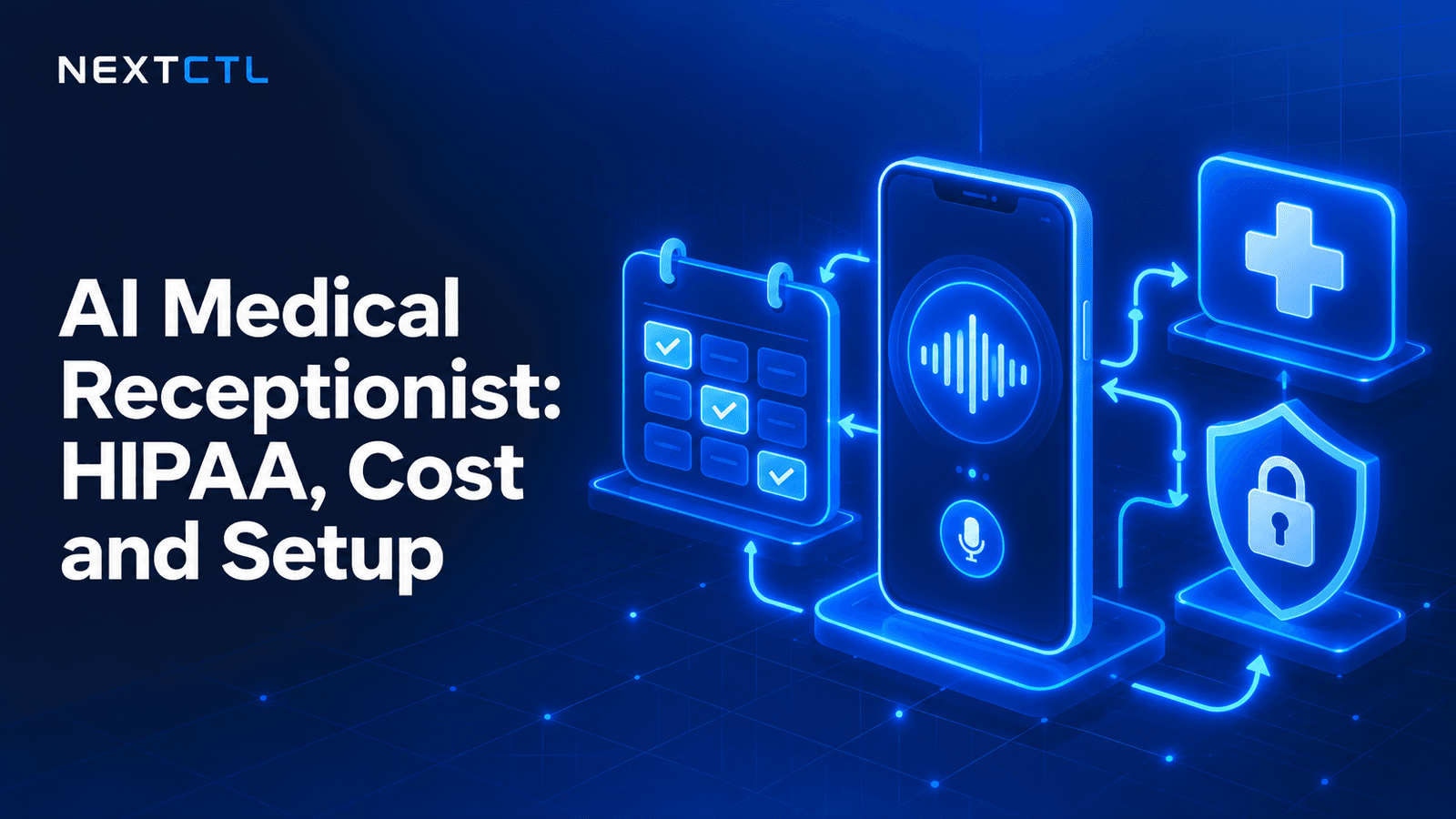 AI Medical Receptionist: HIPAA, Cost and Setup