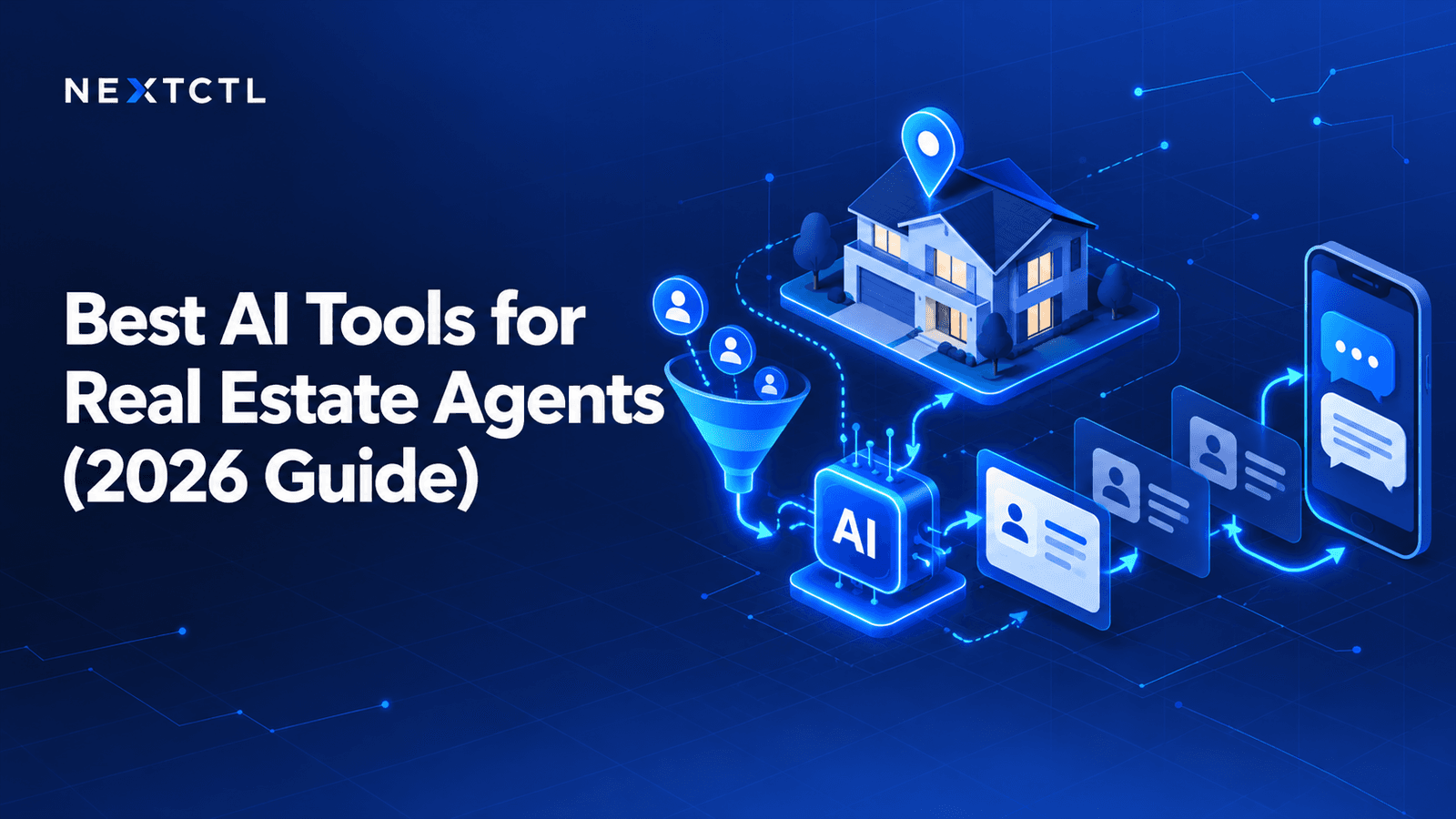 Best AI Tools for Real Estate Agents (2026 Guide)